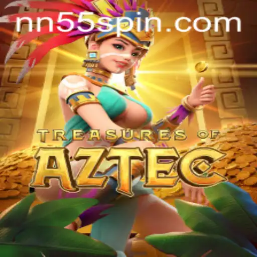 Treasures of Aztec: Unveiling the Secrets of NN55